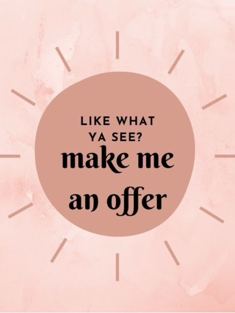 Make Me An Offer!